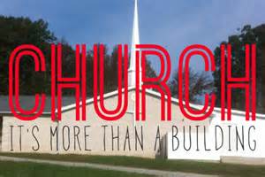 church is more than a building