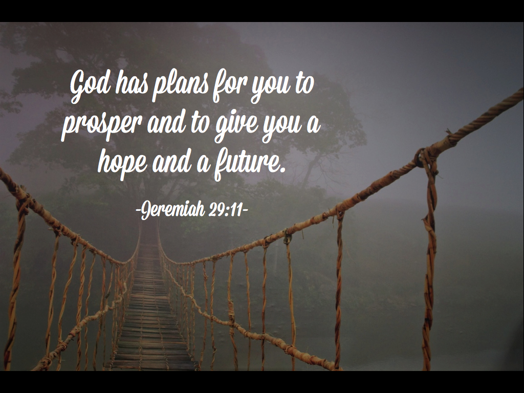 god-has-plans-for-you-to-prosper-and-to-give-you-a-hope-and-a-future